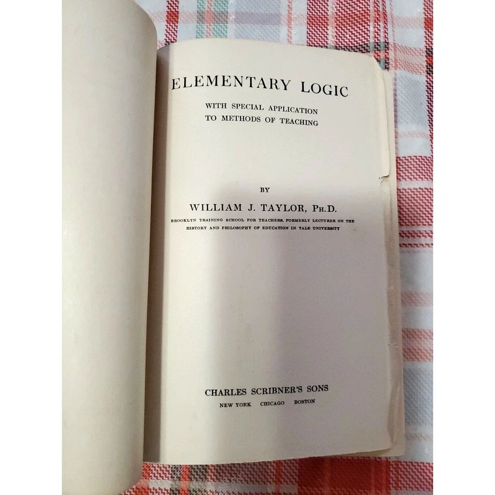 1909 Elementary Logic William J Taylor Charles Scribner's Sons Antique Book Fair
